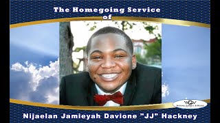 The Homegoing Service of Nijaelan Jamieyah Davione quotJJquot Hackney [upl. by Jonah]