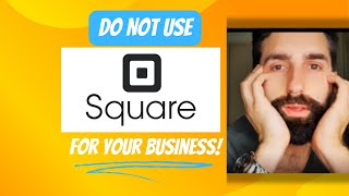 Do NOT Use SQUARE For Your Business [upl. by Eciuqram130]