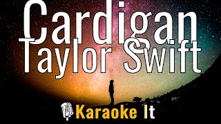 Cardigan  Taylor Swift Karaoke Version 4K [upl. by Dougherty]