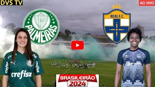 PALMEIRAS FEMININO X REAL BRASÍLIA FEMININO AO VIVO BRASILEIRÃO FEMININO ONDE ASSISTIR COM IMAGENS [upl. by Olli]