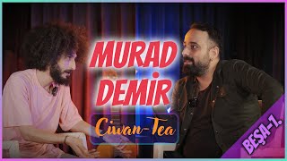 Ciwan Tea  Murat Demir I Beşa 1 [upl. by Oskar]