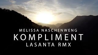 Melissa Naschenweng  Kompliment Lasanta Style Remix 2024 [upl. by Aissyla]