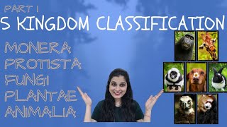 5 Kingdom Classification Explained  Class 9 ICSE amp CBSE Biology Chapter 8  Part 1 DRUB [upl. by Ahtiekahs]