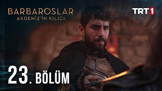 Barbaroslar Akdenizin Kılıcı 23 Bölüm [upl. by Ferree]