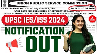 UPSC IES ISS 2024 Notification Out📢 Eligibility Salary Syllabus Last Date – Full Details [upl. by Aicirtel]