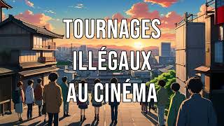 Tournages illégaux au cinéma [upl. by Kaufman]