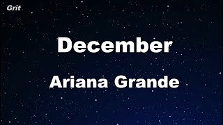 December  Ariana Grande Karaoke 【With Guide Melody】 Instrumental [upl. by Ploch]