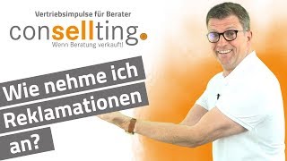 Wie nehme ich eine Reklamation an  Reklamation 2  Vertriebsimpulse für Berater  ADM Institut [upl. by Arimas659]