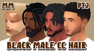 Black Male Hair Haul  Maxis Match  LINKS INCLUDED The Sims 4 [upl. by Nnodnarb470]