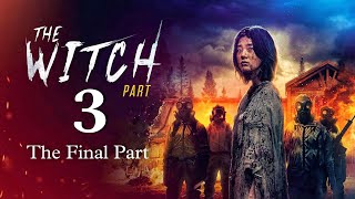 The Witch Part 3 Release Date  The Witch Part 3 Update [upl. by Myriam]