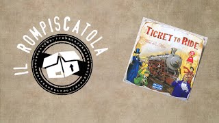 Il Rompiscatola 6  Ticket to Ride [upl. by Vanni]