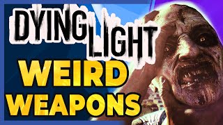 Dying Light Weird Weapons and Easter Eggs [upl. by Herod]