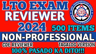 2024 LTO EXAM REVIEWER TAGALOG VERSION NON PROFESSIONAL DRIVERS LICENSE 500 ITEMS  CDE 100 PASS [upl. by Gardia300]