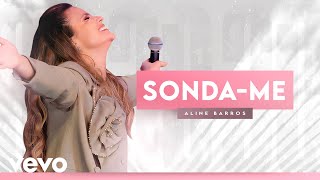 Aline Barros  SondaMe Ao Vivo [upl. by Irak610]