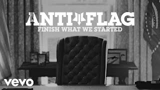 AntiFlag  Finish What We Started Official Video [upl. by Senoj]