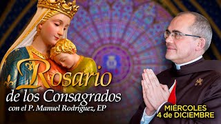 Rosario de los CONSAGRADOS 🙏🏻 Con el P Manuel Rodríguez [upl. by Agni]