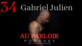 34 Gabriel Julien Se retrouver dans une prison mexicaine en psychose [upl. by Asseniv]