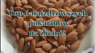 Top 6 produktów by zachować zdrowie  co jeść codziennie [upl. by Tamar]