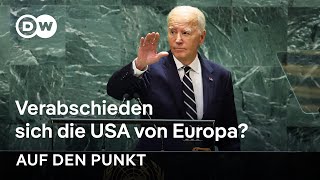 Kriege Krisen Katastrophen – Verabschieden sich die USA von Europa  Auf den Punkt [upl. by Crocker]