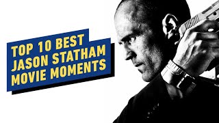 Top 10 Best Jason Statham Movie Moments [upl. by Giess]