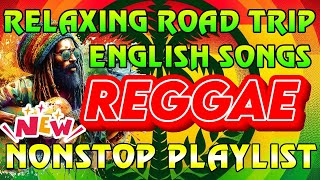 REGGAE MUSIC HITS 2024😋BEST REGGAE MIX 202️4RELAXING REGGAE SONGS MOST REQUESTED [upl. by Aynat]