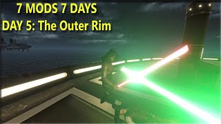 7 Mods 7 Days  Day 5 The Outer Rim Blade amp Sorcery [upl. by Ynnaf742]