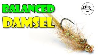 Fly Tying Tutorial KILLER Balanced Damsel  Updated Version [upl. by Nelleh34]