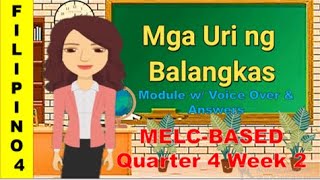 MGA URI NG BALANGKAS  FILIPINO 4 4TH QUARTER WEEK 2 MELCBASED MODULE w Answers [upl. by Ajdan]