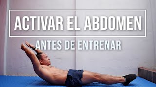 5 MINUTOS DE activación ABDOMINAL para antes de Entrenar 🔥 [upl. by Ellehsar]