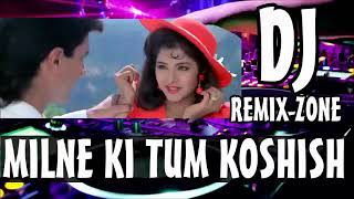 Milne Ki Tum Koshish Karna  DJ Dholki Mix  Hindi Song Remix  Dj Raja 24 [upl. by Luana]