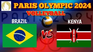 BRAZIL vs KENYA  PARIS 2024 OLYMPICS  Womens Volleyball LIVE Score [upl. by Garris472]