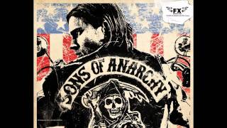 Plenty Strong And Plenty Wrong  Sons of Anarchy Soundtrack [upl. by Pate397]