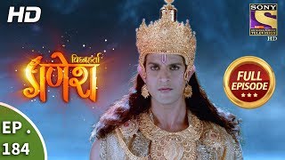 Vighnaharta Ganesh  Ep 184  Full Episode  7th May 2018 [upl. by Annawoj]