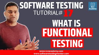 Software Testing Tutorial 17  What is Functional Testing [upl. by Velick213]