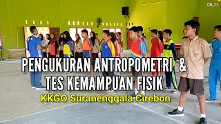 ANTROPOMETRI amp TES KEMAMPUAN FISIK KKGO SURANENGGALA 2024 [upl. by Nosrac327]