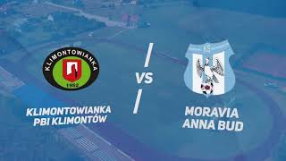 TRANSMISJA MECZU KLIMONTOWIANKA PBI KLIMONTÓW VS MORAVIA ANNABUD MORAWICA [upl. by Ziegler]