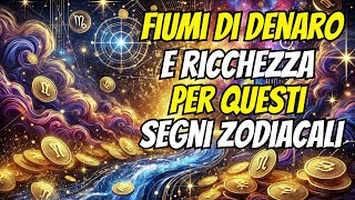 ASTROLOGIA FINANZIARIA I SEGNI ZODIACALI CHE DIVENTERANNO RICCHI [upl. by Carnahan638]