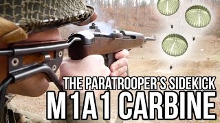 Paratroopers Sidekick The M1A1 Carbine [upl. by Danforth]