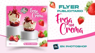 🔥​ Photoshop Tutorial 💻​ Flyer Publicitario para Redes Sociales 🍓🍨​​ Fresa con Crema  PSD GRATIS [upl. by Christoffer419]