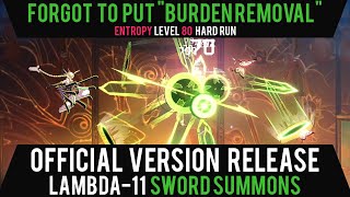 LAMBDA11 A RUN WITHOUT quotBURDEN REMOVALquot  ENTROPY 80 HARD RUN  BLAZBLUE ENTROPY EFFECT [upl. by Willetta456]