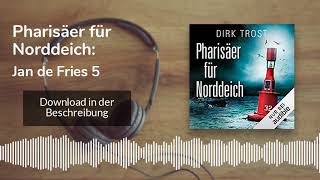 🎧 Pharisäer für Norddeich Jan de Fries 5  Kostenlose Hörbuch Demo [upl. by Whittaker194]