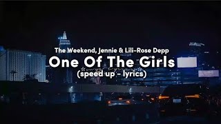 One of the Girls Speed up  Tiktok Version Lyrics [upl. by Nylqcaj]