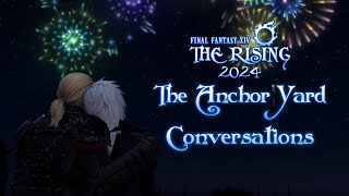 Final Fantasy XIV The Rising 2024  The Anchor Yard Conversations [upl. by Rita]