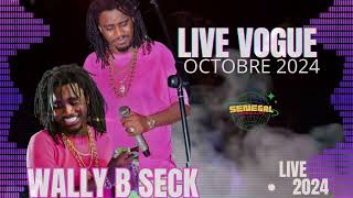 Wally B Seck  Nouveauté Live VOGUE  AUDIO Octobre 2024 [upl. by Leavitt]