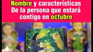 HORÓSCOPO AMOR OCTUBRE con quien estarás Características y nombres elige una carta october [upl. by Euqinad]