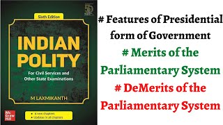 V48 Features of Presidential Gov Merits amp Demerits of Parliamentary Form Polity by M Laxmikanth [upl. by Nellac]