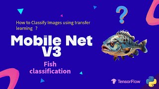 Image Classification With Mobilenetv3 Transfer Learning [upl. by Eillom]