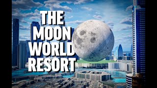 The Dubai Moon World Resort [upl. by Amuh]