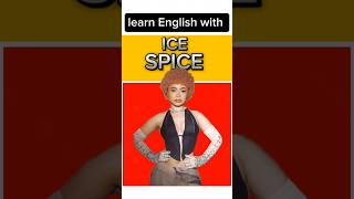 Learn English with ice spice  learn the meaning of quotslapquot learnenglish englishidioms english [upl. by Ysnil100]