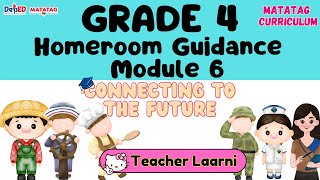 Homeroom Guidance 4 Quarter 2 Module 6 [upl. by Hayikaz]